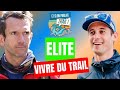 Et si on parlait trail 2  elite vivre du trail  franois hinault  remy jegard