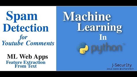 Spam Detection With Naive Bayes (Intro To Machine Learning Web Apps)