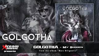 Golgotha - My Burden
