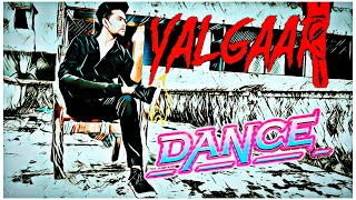 Yalgaar Dance Carry Minati Versatile Shubham