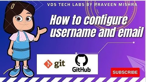 Git  How to Configure Username & Email through Git Bash command line