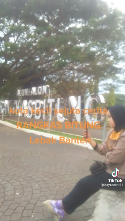 kota kami sejuta keindahan salam dari anak rangkasbitung 💪💪