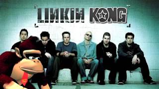 Linkin Kong - Im Numb-Bodys Hero