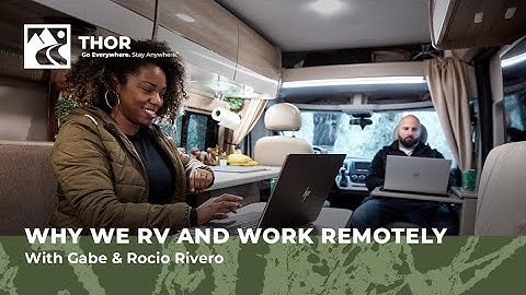 Why We RV and Work Remotely: With Gabe and Rocio Rivero