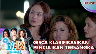 Gisca Klarifikasikan Penculikan Dan Tersangka - Mantan Ipa & Ips | Eps. 496 | Part (4/6)