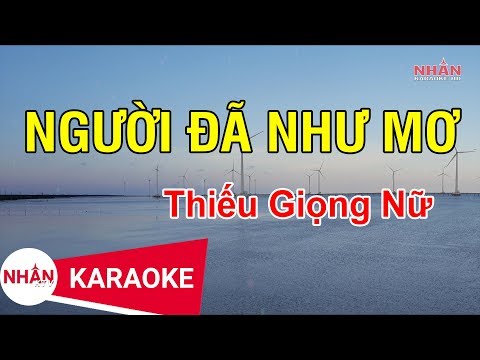 Người Đã Như Mơ Thiếu Giọng Nữ