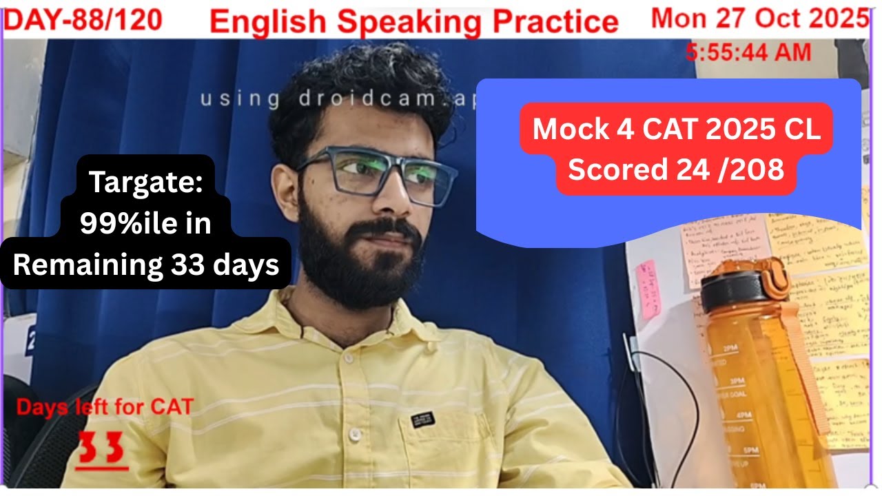 My CAT 2025 Journey: Mock Test 4 Score 24/208 (Can I still hit 99%ile ...