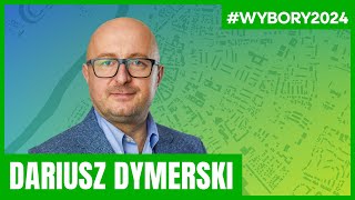 Dariusz Dymerski - kandydat do Rady Miasta Ostrołęki