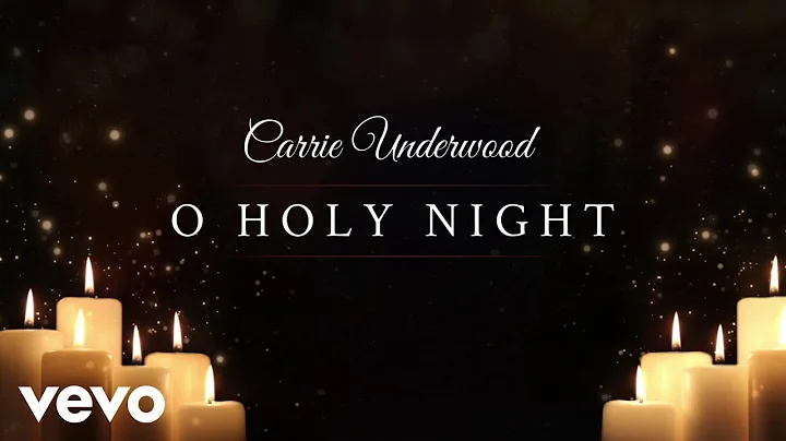 Carrie Underwood - O Holy Night (Official Audio Vi...