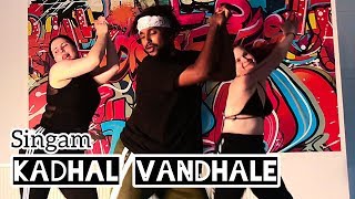 Kadhal Vandhale - Singam Ii Anu Shan Choreography