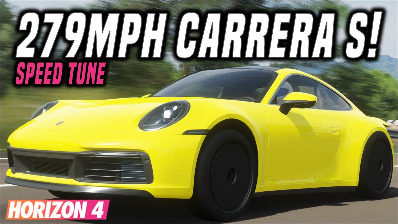 FH4 | Porsche 911 Carrera S Top Speed Tune | 279MPH/450KPH! - YouTube