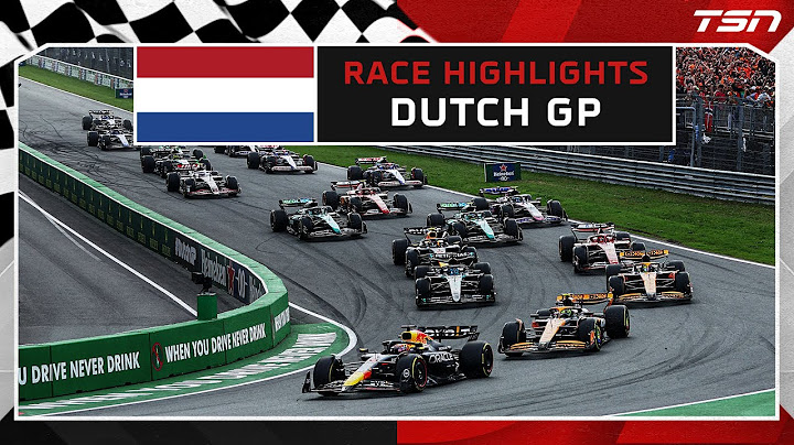 F1 RACE HIGHLIGHTS: Dutch Grand Prix
