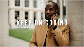 Keep On Coding Code Motivation