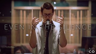 Video thumbnail of "Even In the Silence (Live) - NOVUM COLLECTIVE (feat. Simple Offering)"