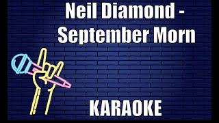 Neil Diamond - September Morn (Karaoke)