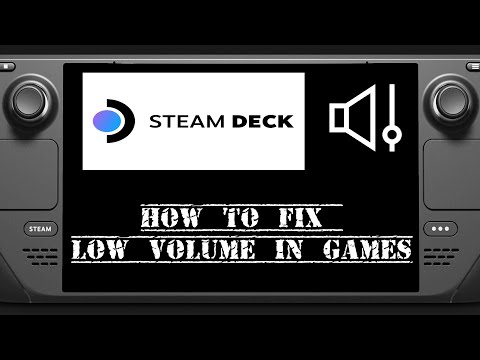 Steam Deck | Fix Low Volume In Games