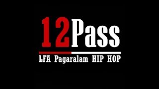 DEK SANGKE (BANGE) - 12PASS (LFA Hiphop)