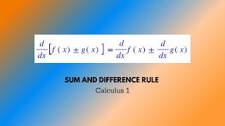 Sum and Difference Rule - Calculus 1 - Chroniva
