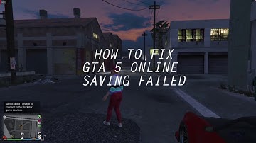 How to Fix GTA 5 Online Saving Failed
