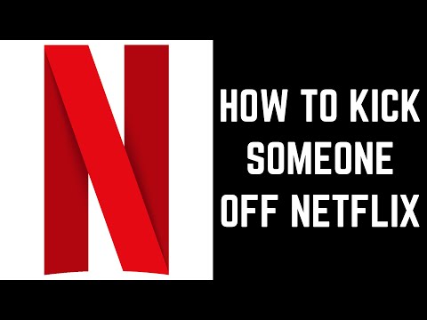 How to Kick Someone Off Netflix