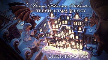 Trans-Siberian Orchestra - Christmas Jam (Official Audio w/ Narration)