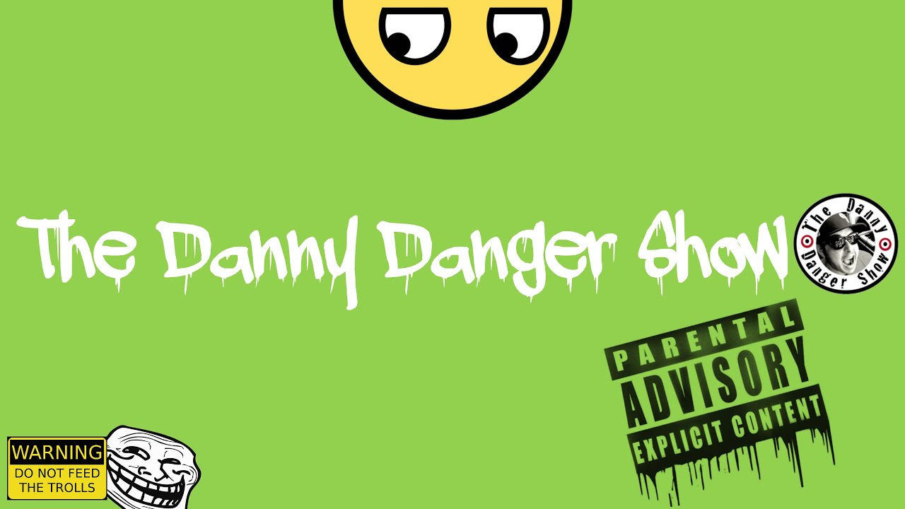 gaming logo The Danny Danger Show Ep.18 No Mans Sky delayed, Mirrors Edge Tv show and GTA 5 on VR