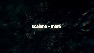 Video thumbnail of "Scalene - maré (LyricVideo)"