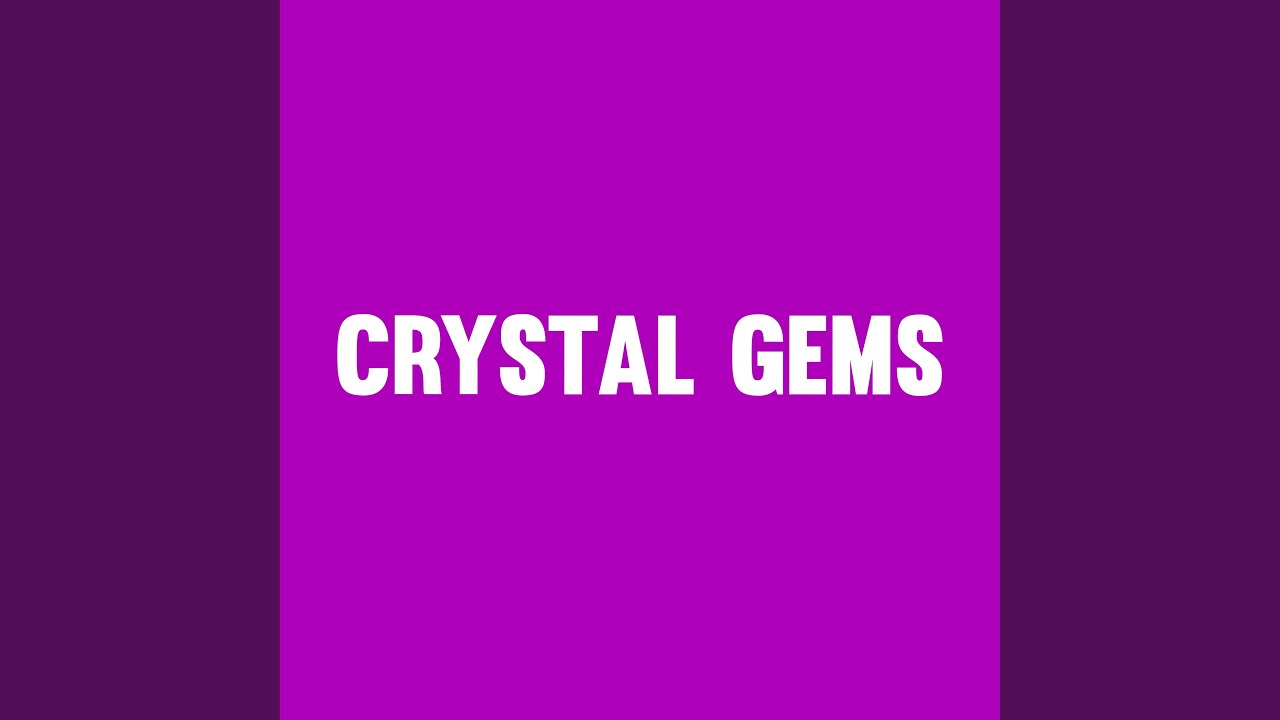 Crystal Gems YouTube