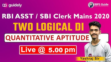 Logical DI: Quantitative Aptitude - RBI Asst /SBI Clerk Prelims 2020 | Yashraj Sir