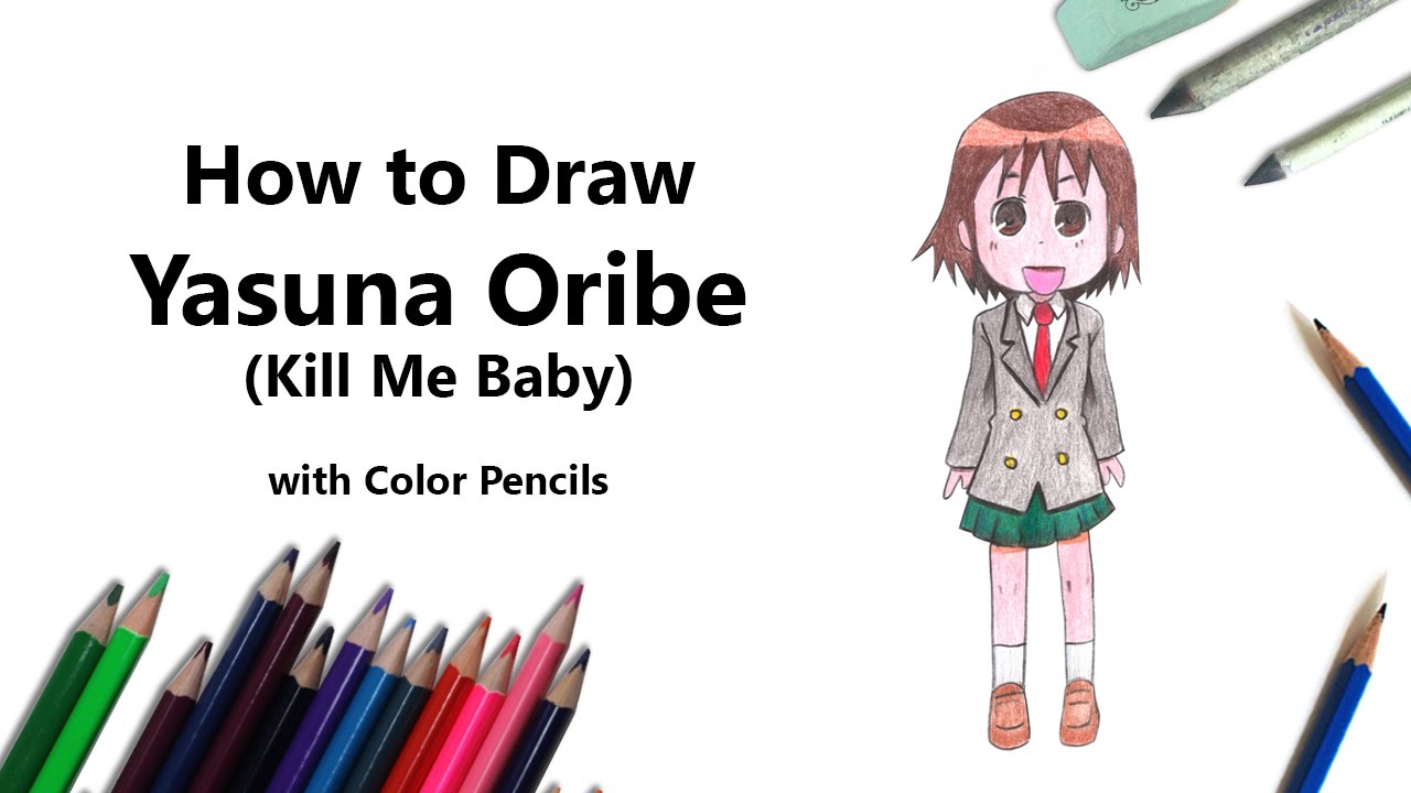 Yasuna Oribe From Kill Me Baby Colored Pencils Drawing Yasuna - kill me baby roblox