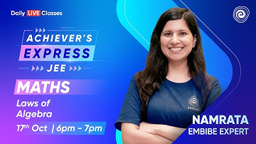 Sets | Laws of Algebra of Sets | JEE Mathematics | Namrata Jaysinghani | Embibe