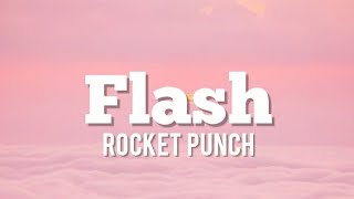 ROCKET PUNCH-FLASH (lyrics)