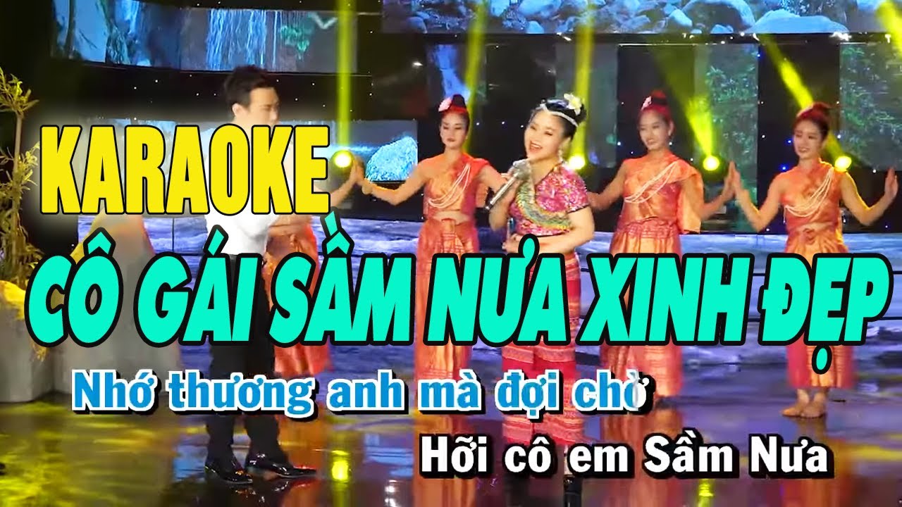 KARAOKE ] CÔ GÁI SẦM NƯA XINH ĐẸP - Best karaoke song ca Hương Ly ...