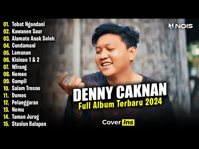 DENNY CAKNAN - TOBAT NGANDANI | FULL ALBUM TERBARU 2024 class=