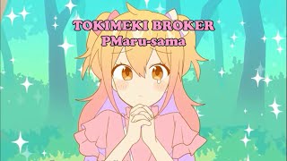 Pmaru-sama - Tokimeki Broker [Karaoke] [P丸様] [ときめきブローカー] With Lyric