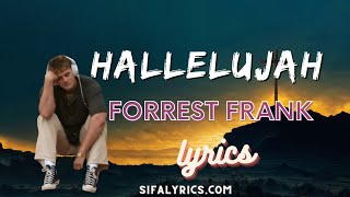 Hallelujah - Forrest Frank Lyrics Video