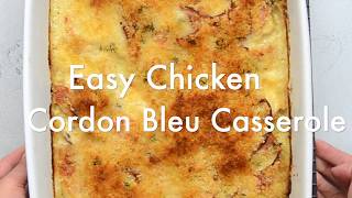 Chicken Cordon Bleu Casserole Recipe