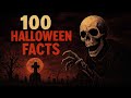 100 Spooky Facts About Halloween That Will Haunt You