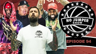 The No Jumper Show Ep. 94 w/ DoKnow