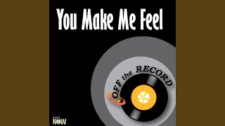 You Make Me Feel (made famous by Cobra Starship feat Sabi) (Karaoke Version)