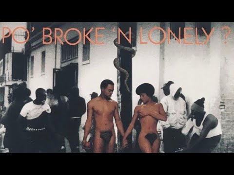 Po', Broke & Lonely - Mr. Go Down