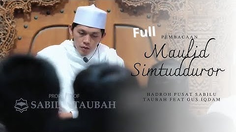 Full - Pembacaan Maulid Simtudduror oleh Hadrah Pusat Sabilu Taubah bersama Gus Iqdam