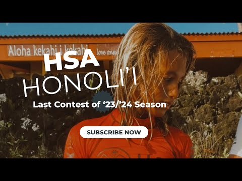 Last Contest of the HSA '23/'24 Season at Honoli'i