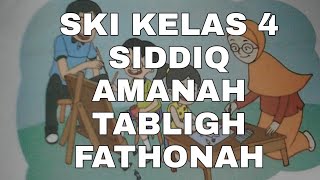 Materi SKI Kelas 4 Siddiq, Amanah, Tabligh, Fathonah