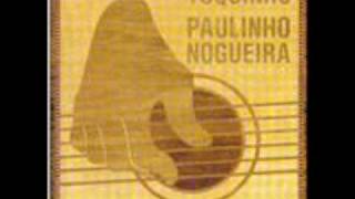 Video thumbnail of "Choro Chorado pra Paulinho Nogueira(Toquinho, Paulinho Nogueira e Vinícius de Moraes)."