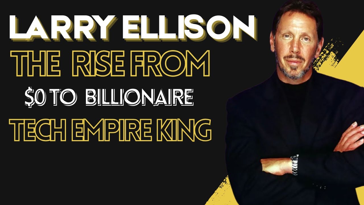 How Larry Ellison Get So Rich | Larry Ellison Biography