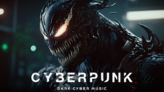 Aggressive Cyberpunk Music \\ VENOM \\ Dark Electro Mix Music [ Copyright Free ]