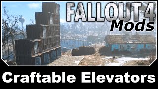 Fallout 4 Mods - Craftable Elevators