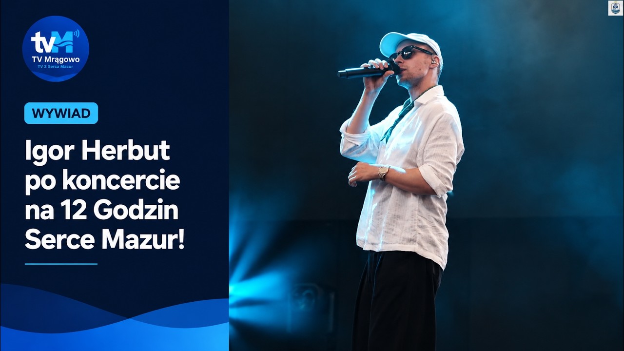 🎤 Igor Herbut po koncercie na 12 Godzin Serce Mazur! @lemontv