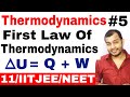 Class 11 Chapter 6 || Thermodynamics 05 || First Law Of Thermodynamics IIT JEE /NEET |